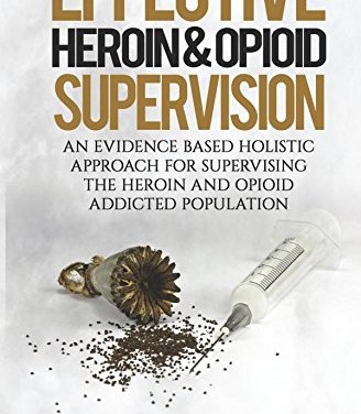 Opioid Addiction and Probation: Effective Support